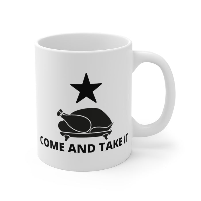 Come And Take It Thanksgiving Mug 11oz