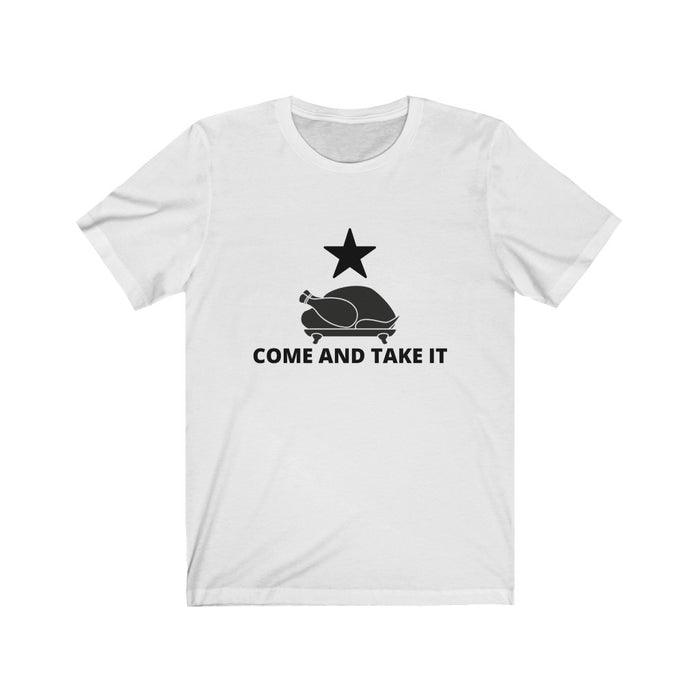 Come And Take It Thanksgiving T-Shirt
