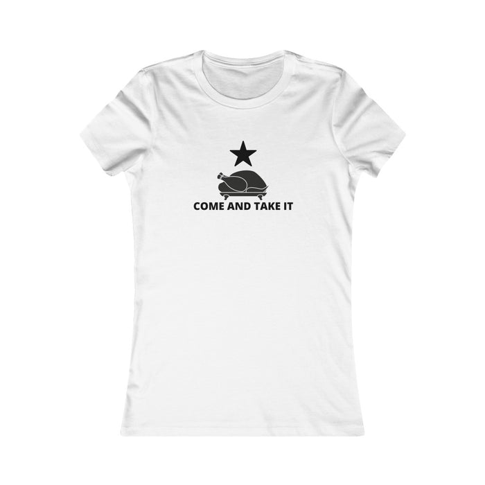 Come And Take It Thanksgiving Women's T-Shirt