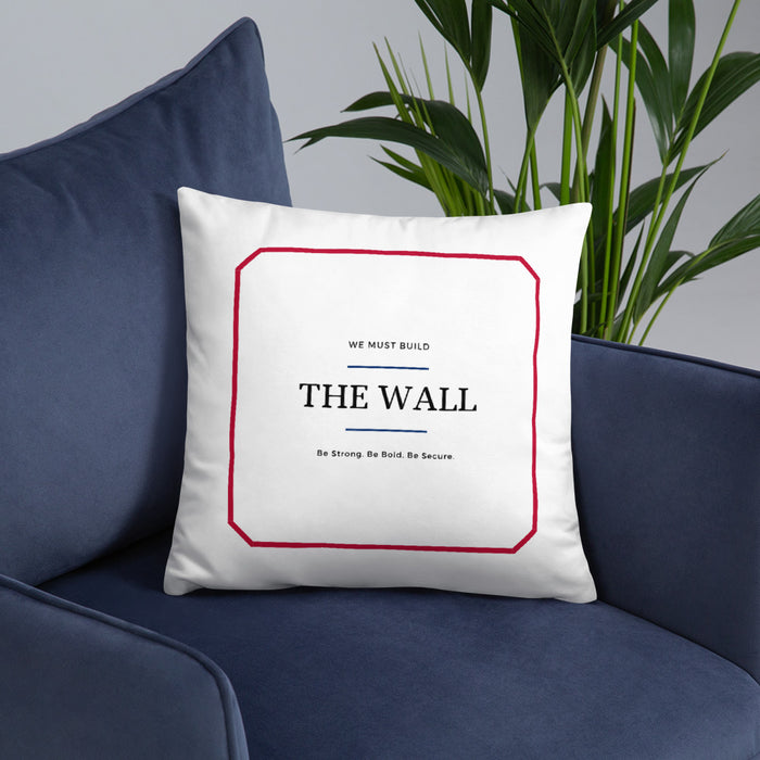 We Must Build The Wall Pillow